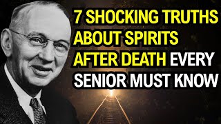 The 7 Most Shocking Truths About What Spirits Do After Death: Edgar Cayce’s Revelations