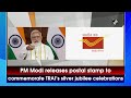 PM Modi releases postal stamp to commemorate TRAI’s silver jubilee celebrations