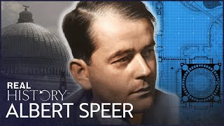 Albert Speer: The Reich’s Chief Architect