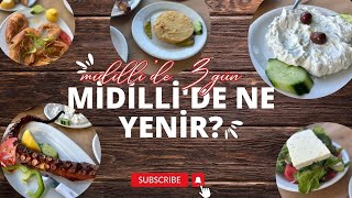 Midilli'de Ne yenir? Lesvos Adası | 3 Günlük Tur | Meis Turizm