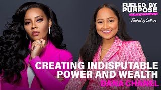 Fueled by Purpose: Generating a Community of Over 10 Million Users feat. Dana Chanel