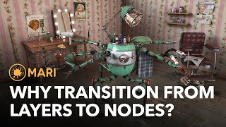 Mari - Why transition from layers to nodes?