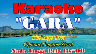 KARAOKE GARA NADA TINGGI PRIA FIS=DO||THE BOYS TRIO||LAGU BATAK