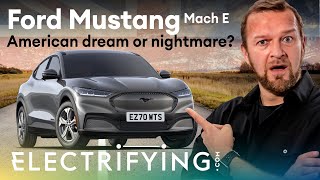 Ford Mustang Mach-E SUV 2021 review: American dream or nightmare? / Electrifying