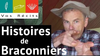 Histoires de braconniers