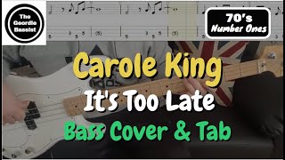 Carole king - It's too late - bass cover with tabs