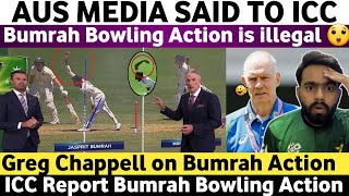 Aus Media Said To ICC Bumrah Bowling Action is illegal Report This | Greg Chappell on Bumrah Action