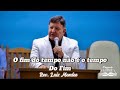 O fim do tempo não é o tempo do Fim - Rev. Luiz Mendes