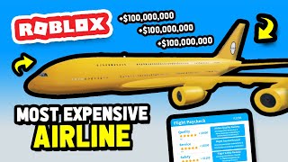 Building The MOST EXPENSIVE Airline in Cabin Crew Simulator