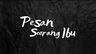 PESAN SEORANG IBU - SHORT MOVIE