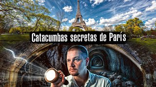 Explorando las mazmorras de París / Las catacumbas más terroríficas del mundo /