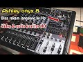 Review mixer Ashley onyx 8. ( 8 channel)