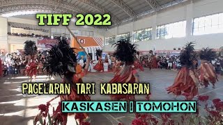 Pertunjukan #63, TIFF 2022, Pagelaran Tari Kabasaran Kaskasen 1. Garang!