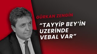 “Tayyip Bey’in üzerinde vebal var”