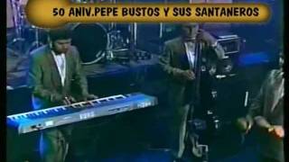 Los Santaneros de Pépe Bustos - Calla