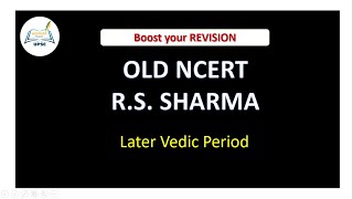 Later Vedic Period | Old NCERT R.S. Sharma | Ancient History