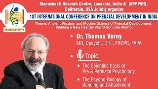 Dr. Thomas Verny (KeyNote speech)   - The Scientific Basis of Pre \u0026 Perinatal Psychology