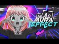 AURA Effect - After Effects Tutorial AMV
