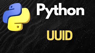 Python UUID: Universally Unique Identifiers Demystified