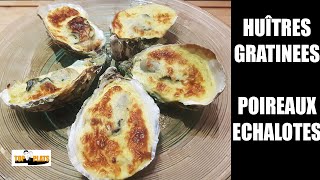 huitres gratinées fondue de poireaux (sabayon)