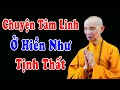 Chuyện Tâm Linh Tại Hiền Như Tịnh Thất  - Thuyết pháp thầy Thích Giác Hạnh