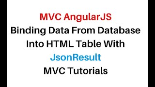 Angularjs Binding JSON Data HTML Table MVC Entity Framework asp.net c#