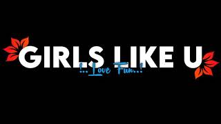 Girls Like You x Tere Bina Remix WhatsApp Status | English Songs WhatsApp Status | Rahul Creative |