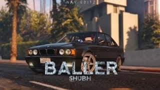 Baller(Gta5 video) Shubh | Gta 5 Music Video| New punjabi song 2022 GTA V
