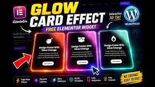 Best Elementor Widget: Interactive Glow Cards with 3D Tilt Effects