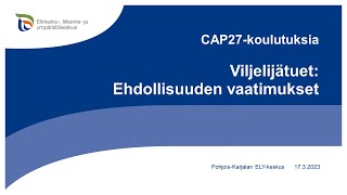 Viljelijätukikoulutus: Ehdollisuuden vaatimukset, 17.3.2023 (CAP27)