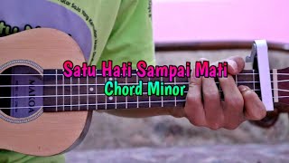 Satu Hati Sampai Mati - Chord Minor Cover Ukulele By Zidan As