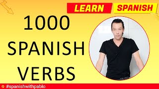 Castilian Spanish lesson: 1000 Spanish Verbs from English to Spanish. Learn Spanish With Pablo.
