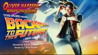 Back To The Future (1985) Retrospective / Review