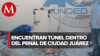 Localizan un túnel en el penal de Ciudad Juárez