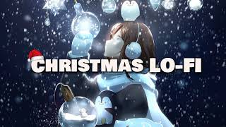 Lo-fi Christmas Beats 2022 🎅 Christmas Chillhop & Lofi Beats 🎅 Lofi Christmas Songs 2022