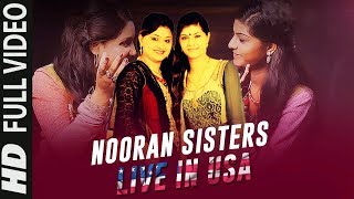 Nooran Sisters | Kulli Rah Wich Pai Asan Tere | Live Sufi Singing In USA | Geet Center