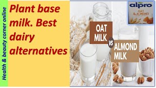 Oat milk vs Almond milk. Which one is Healthier? #plantbasesource #oatmilkoralmondmilk