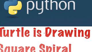 Python Drawing : Square spiral