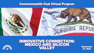 Innovative Connection: Mexico and Silicon Valley