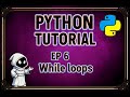 Python Number Guessing Game Tutorial: While Loop: Part 1