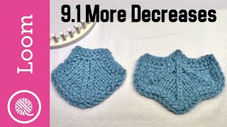 9.1 How to Loom Knit | 5 Decreases (k2tog, ssk, CDD, k3tog, sssk) CORRECTED