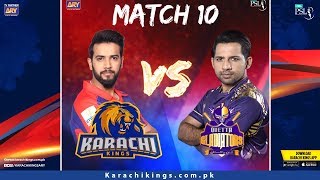 Karachi Kings VS Quetta Gladiators | 10th Match | HBL PSL V | Yeh Hai Karachi