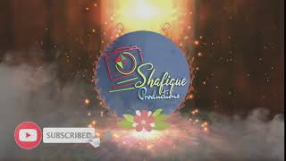Shafique Productions Intro