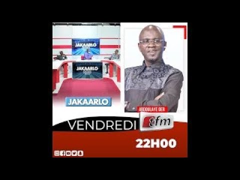 🔴TFM LIVE : Jakaarlo bi du 17 Mars 2023 présenté par Abdoulaye Der et sa team