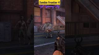 #zombieland #zombiesurvival Zombie frontier 4 | GP Gaming City