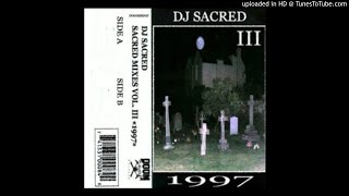 DJ SACRED - Wig Split In 1997