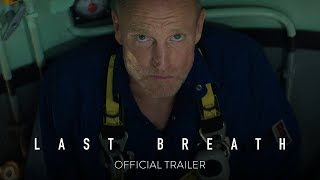 Last Breath - Official Trailer [HD] - Only in Theaters February 28