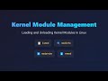 Linux Kernel Module Management: Load & Unload Modules Like a Pro!