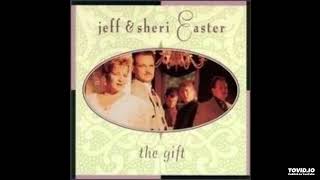 The Gift CD - Jeff & Sheri Easter (1993) [Full Album]
