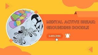 Mental Active Break: Grounding Doodling